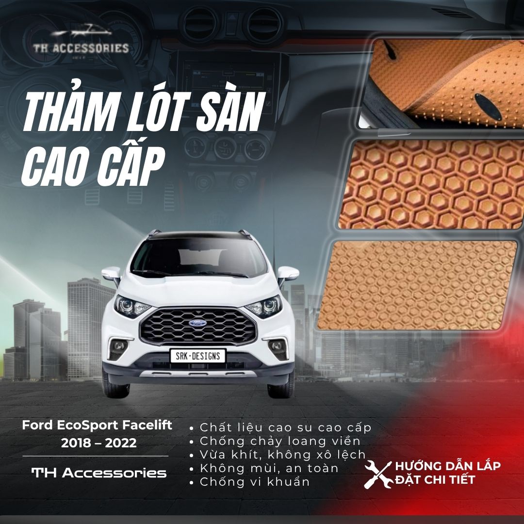 Thảm Lót Sàn Ô Tô DIAMOND cho Ford EcoSport Facelift 2018-2022