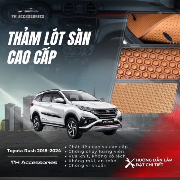 Thảm Lót Sàn Toyota Rush (2018-2024): Cao Cấp, Giá Tốt, Bảo Vệ Toàn Diện