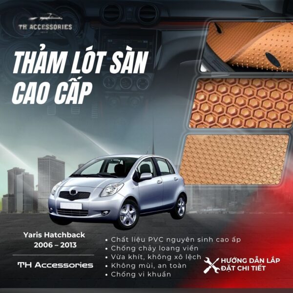 Thảm Lót Sàn Xe Yaris Hatchback 2006-2013: Bảo Vệ & Nâng Cấp Nội Thất - Hình ảnh 2