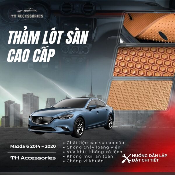 Thảm Lót Sàn Mazda 6 (2014-2020) Cao Cấp | HIEN M AUTO