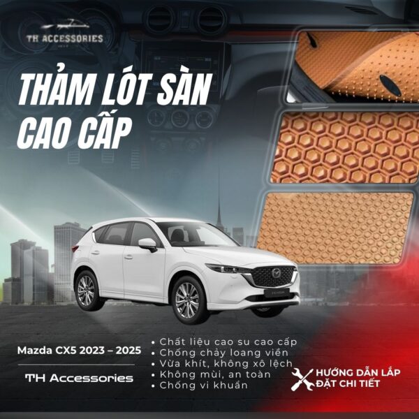 Thảm Lót Sàn Mazda CX5 2023-2025: Cao Cấp, Chính Hãng | HIEN M AUTO
Thảm Xe Mazda CX5 2023-2025: Bảo Vệ Sàn, Nâng Tầm Nội Thất
