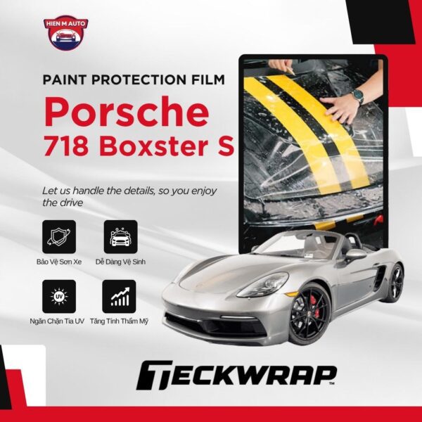 Dán PPF Teckwrap cho Porsche 718 Boxster S