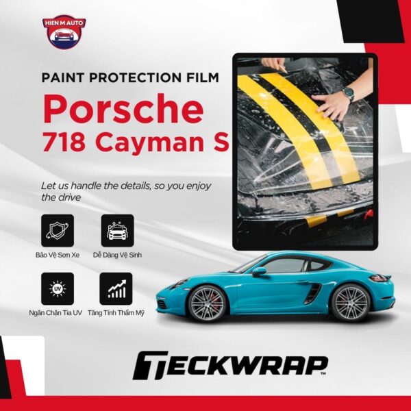 Dán PPF Teckwrap cho Porsche 718 Cayman S