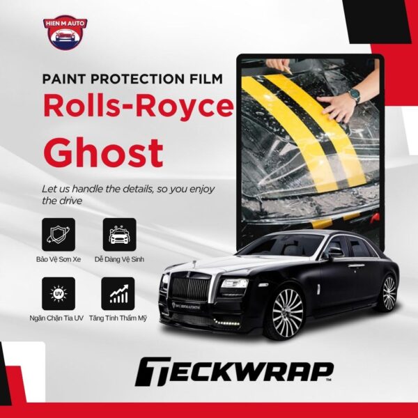 Dán PPF Teckwrap cho Rolls-Royce Ghost