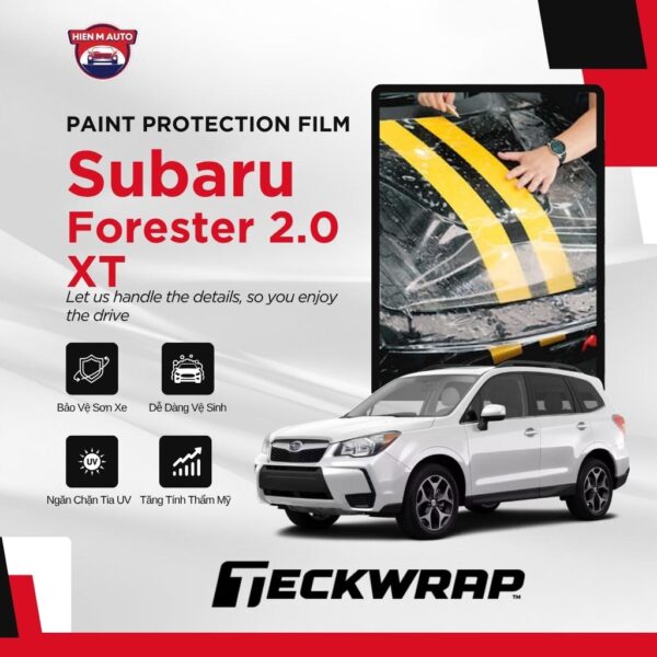 Dán PPF Teckwrap cho Subaru Forester 2.0 XT